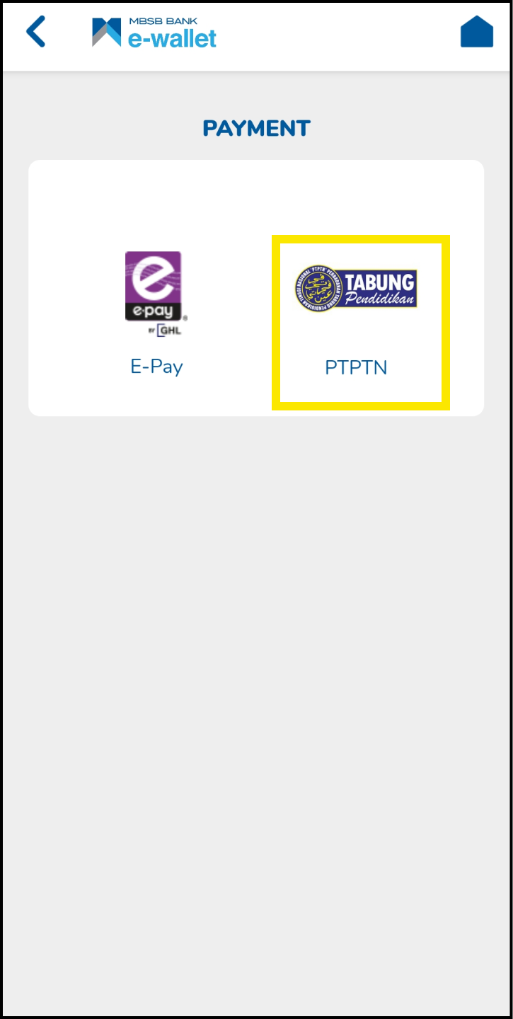 Langkah 2 : Bayaran Balik Pinjaman PTPTN Menggunakan Aplikasi MBSB Bank e-wallet